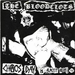 The Bloodclots : Chaos Day Is Almost Here